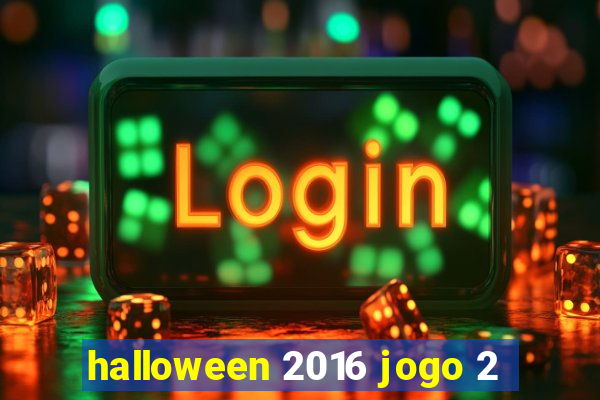 halloween 2016 jogo 2